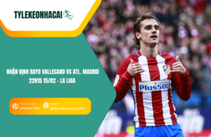 Đội hình dự kiến trước trận Rayo Vallecano vs Atl. Madrid